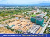 CẬP NHẬT TIẾN ĐỘ HACOM OCEAN CITY 01 NGÀY 24/07/2026